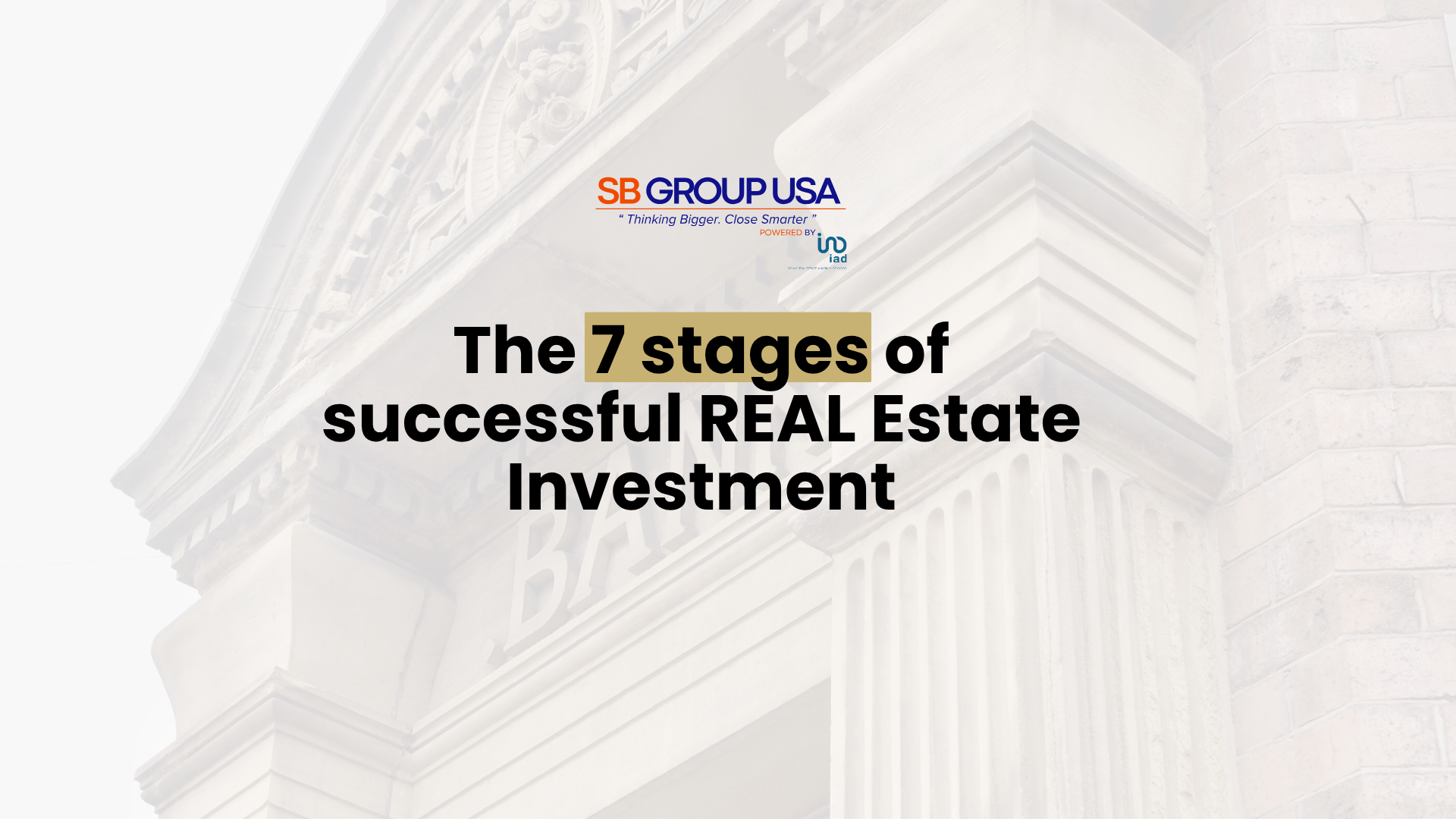 Investment Process: 7 Stages to Build Wealth in Real Estate